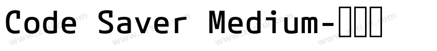 Code Saver Medium字体转换